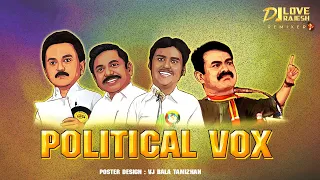 Political Mashup Vox - Dj Love Rajesh