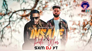 Insane X Peli Waar - (Mashup) AP Dhillon & Imran Khan | |SXM DJ YT & KHAN DJ HP