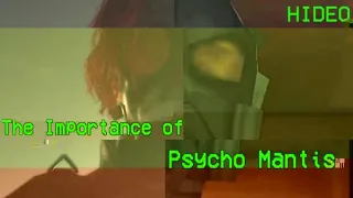 The Importance of Psycho Mantis