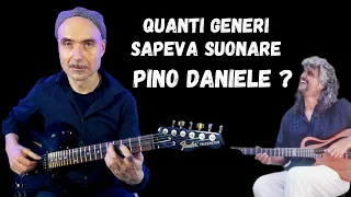 Quanti generi sapeva suonare Pino Daniele ? Analisi del suo stile