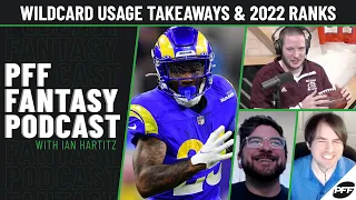 Wild Card usage takeaways and 2022 ranks | PFF Fantasy Podcast | PFF