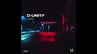 D-Unity - Lazerz (Original Mix) [UNITY RECORDS]