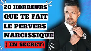 20 Horreurs Que Te Fais Le Pervers Narcissique En Secret