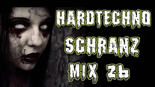 Hardtechno - Schranz Mix 26 Hard Techno 2023