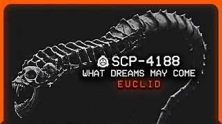 SCP-4188 │ What Dreams May Come │ Euclid │ Chemical SCP