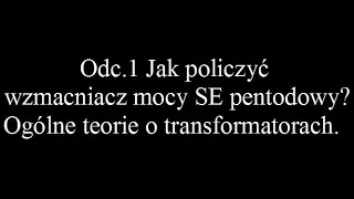 Transformator głośnikowy we wzmacniaczu lampowym i nie tylko. (#5)