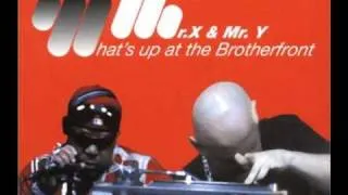 Mr. X & Mr. Y - What´s up at the Brotherfront (Extended)