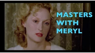 Staying Released in Acting: Masters With Meryl
