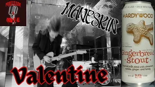 Maneskin Valentine 🇮🇹🎸and Hardywood Gingerbread Stout🍻