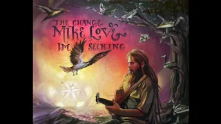 Mike Love - Let The Healing Begin (Audio)