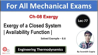 Exergy of Closed System | Availability Function | Example 8.6 || Engineering Thermodynamics-77 ||