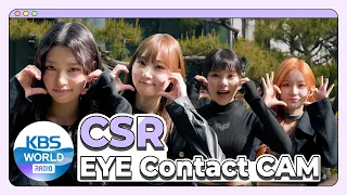 [4K] CSR EYE CONTACT CAM :: 첫사랑 아이컨택캠 @ MUSIC BANK