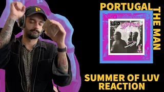 Summer of Luv - Portugal. The Man Reaction
