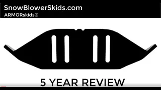 Snow Blower Skids - ARMORskids® 5 Year Review