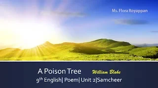 A Poison Tree| 9th English| Poem| Unit 2| Samacheer| TNPSC