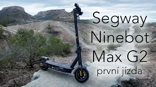 Segway Ninebot Max G2 - městský ideál 👌 První jízda 🛴