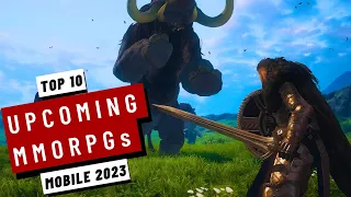 Top 10 Best Upcoming MMORPG games for Android/iOS 2023 and beyond | Mmorpg Mobile