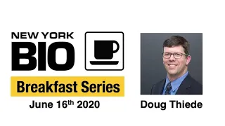 Doug Thiede of the NYC EDC on NewYorkBIO's #VirtualBreakfast webinar series