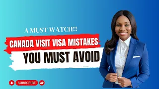 Canada Visitor Visa Mistakes And How To Avoid Them | Watch Before Applying!!