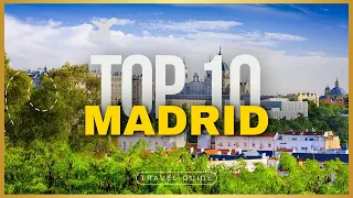 TOP 10 Things to Do in Madrid | Travel Guide