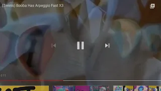 (Tennis) Booba Has Arpeggio Fast X4
