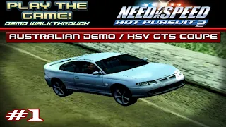 Play the GAME! | Need For Speed Hot Pursuit 2 Australian Demo [PC] | [1/2] | HSV GTS Coupe