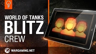World of Tanks Blitz: Crew