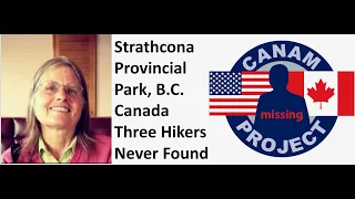 Missing 411- The Strathcona Park Disappearances, Vancouver Island, British Columbia, Canada