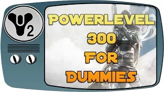 Destiny 2 Guide 🌌 SCHNELL Powerlevel 300 - Anfängerguide - Was tun mit Level 20? deutsch german