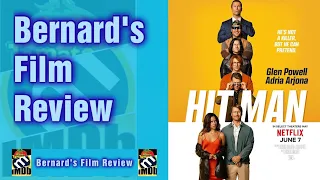 Soon On Netflix "Hit Man" Bernard's Film Review