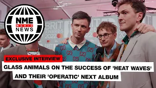 Glass Animals on the success of 'Heat Waves' and their 'operatic' next album | Brit Awards 2022