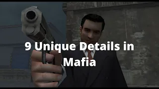 9 Unique Details in Mafia 1
