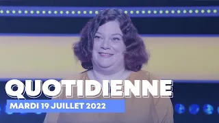 Emission Quotidienne du Mardi 19 juillet 2022 - Questions pour un Champion