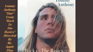 "Star"/ Tommy Anthony From "Back To The Basics"