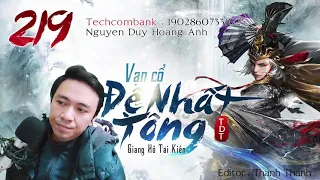 [DỊCH] VẠN CỔ ĐỆ NHẤT TÔNG  TẬP 219 - Audio Tiên hiệp 2021 | Chương 1187 : Tinh Vẫn đại lục chi chủ