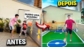 TRANSFORMEI MEU QUINTAL DE CASA NUMA QUADRA DE FUTEBOL!!