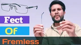 How to Choose perfect Fremless Frem For You|| Rimless Glasses for Man - Eye Wear