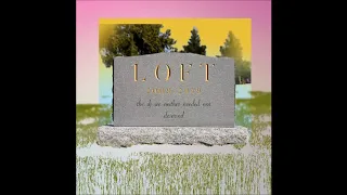 LOFT - are eye pea ell oh eff tea - full album (2020)