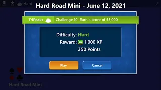 Hard Road Mini Game #10 | June 12, 2021 Event | TriPeaks