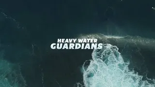 Heavy Water Guardians | YETI Dispatch