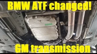 BMW 328i GM GA6L45R transmision fluid and filter replaced! (how to)