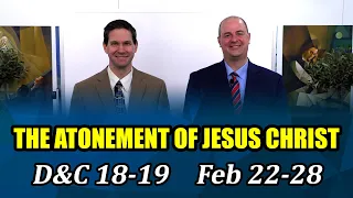 Come Follow Me Insights (Doctrine and Covenants 18-19, Feb 22-28)