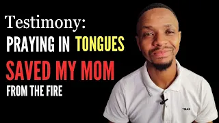 My Untold Story: This is How I Overruled Satan's Attack by Praying in Tongues