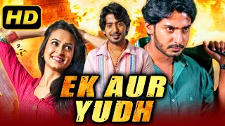 Ek Aur Yudh (Galaate) Hindi Dubbed Full Movie | Prajwal Devaraj, Kriti Kharbanda, Shashikumar | HD