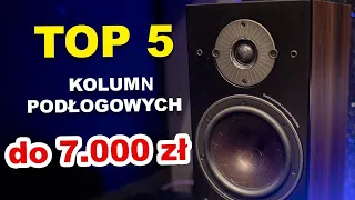 TOP 5 Kolumn podłogowych do 7000 zł. Odsłuch i porównanie brzmienia. 🔊