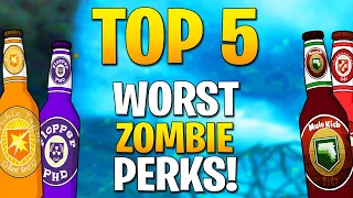 TOP 5 WORST ZOMBIE PERKS! (COD ZOMBIES)