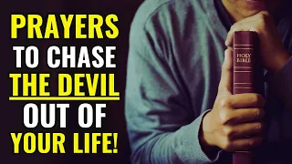 PRAYERS TO CHASE THE DEVIL OUT OF YOUR LIFE - Evangelist Fernando Perez