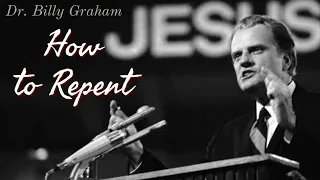 How to repent | #BillyGraham #Shorts #English #Statuspost #Whatsappstatus