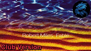 Robert Miles - Fable (Club Version)