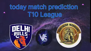 delhi bulls vs northern warriors 16th match  Abu Dhabi T10 League today match prediction